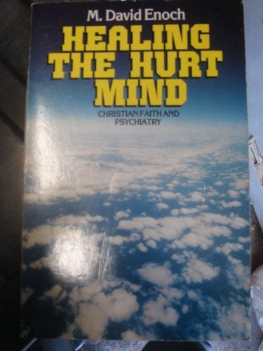 Healing the Hurt Mind