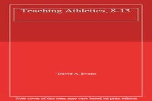 Teaching Athletics, 8-13