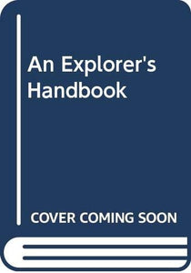 An Explorer's Handbook 