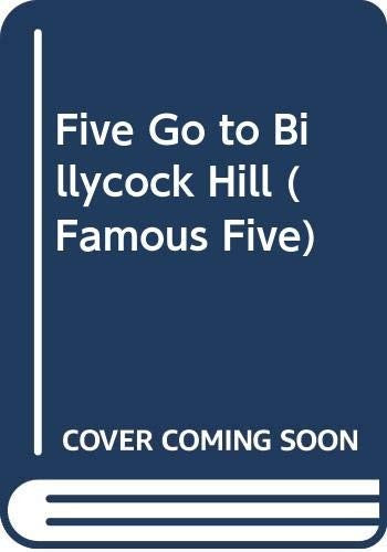 Five Go to Billycock Hill