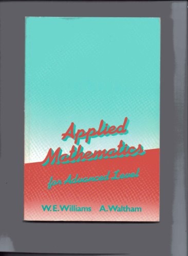 Applied Mathematics for Advanced Level