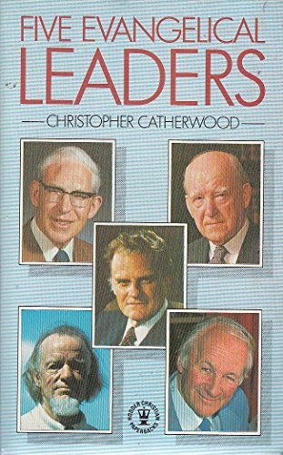 Five Evangelical Leaders