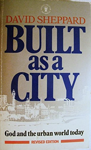 Built as a City