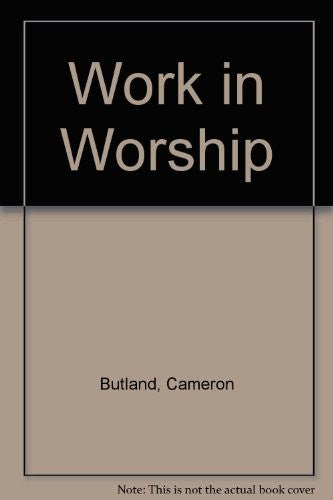 Work in Worship