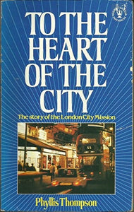 To the Heart of the City 