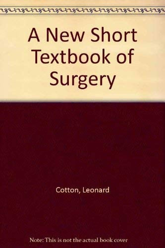 A New Short Textbook of Surgery