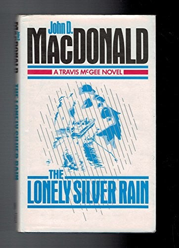 Lonely Silver Rain