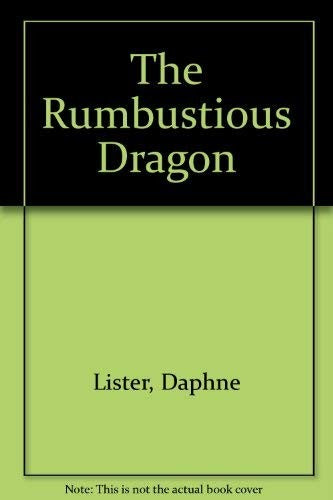 The Rumbustious Dragon