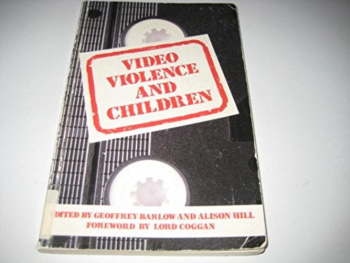 Video Violence and Children