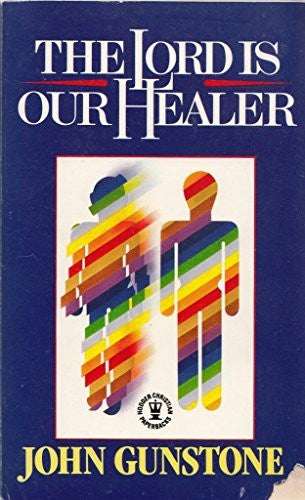The Lord is Our Healer
