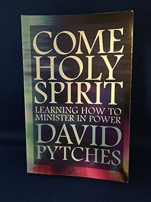 Come Holy Spirit