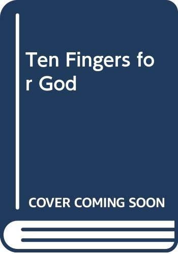 Ten Fingers for God