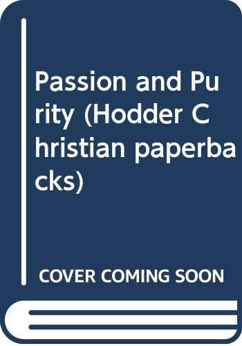 Passion and Purity