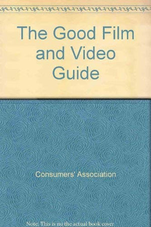 Good Film and Video Guide