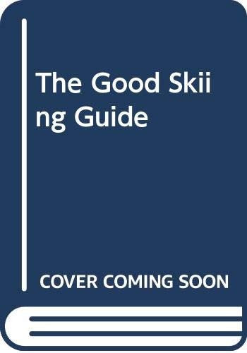 The Good Skiing Guide