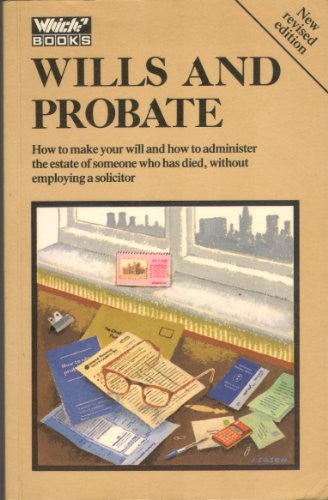 Which? Guide to Wills and Probate