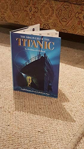 The Discovery of the "Titanic"