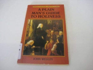 A Plain Man's Guide to Holiness