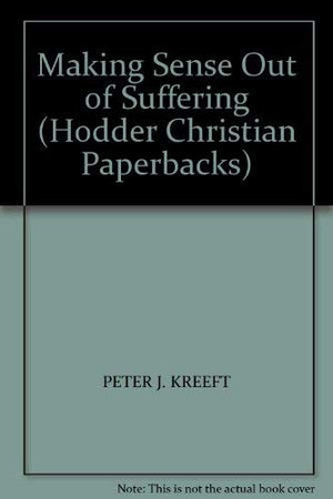 Making Sense Out of Suffering