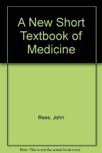 A New Short Textbook of Medicine