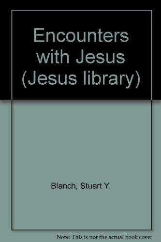 Encounters with Jesus