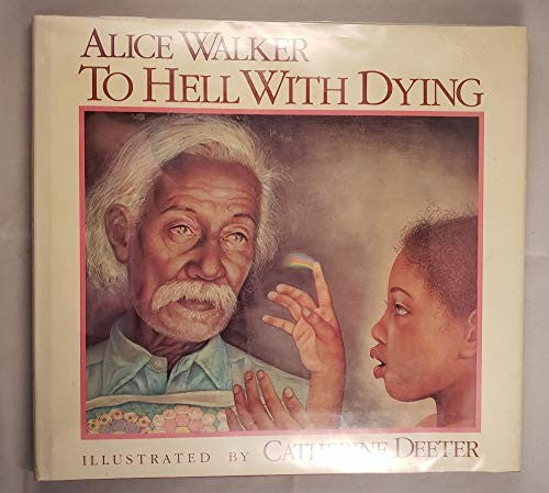 To Hell with Dying