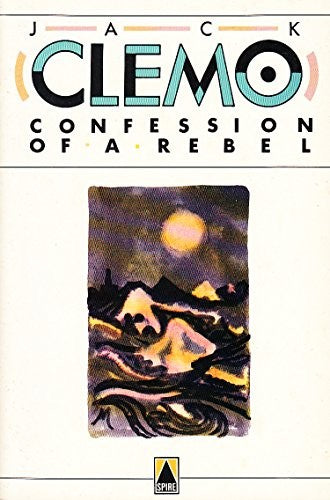 Confession of a Rebel