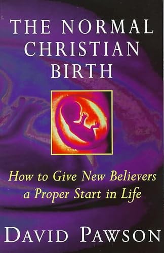 The Normal Christian Birth