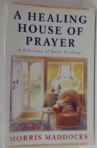 A Healing House of Prayer