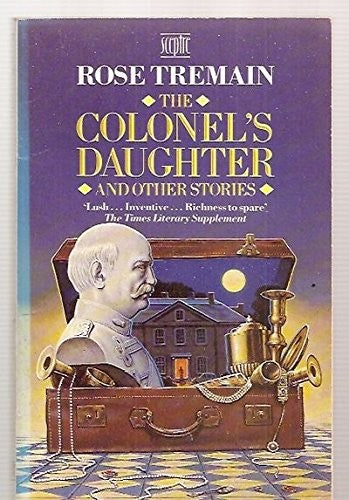 The Colonel's Daughter and Other Stories