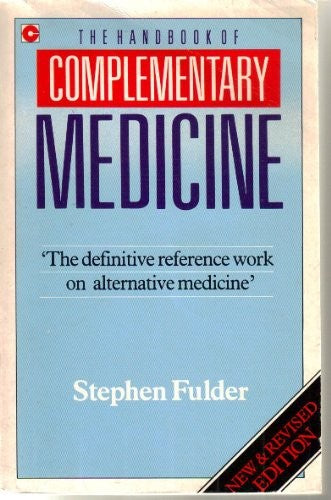 The Handbook of Complementary Medicine