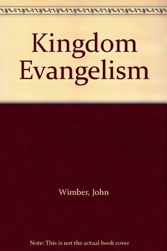 Kingdom Evangelism