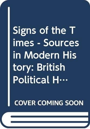 Signs of the Times - Sources in Modern History