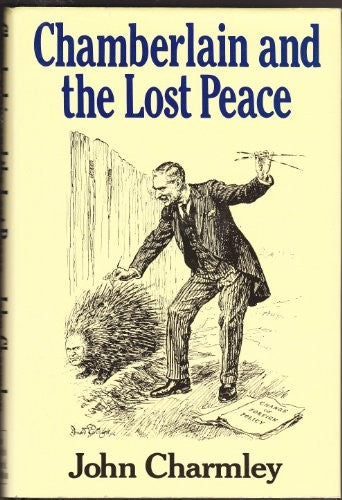 Chamberlain and the Lost Peace