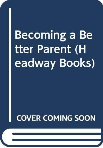 Becoming a Better Parent