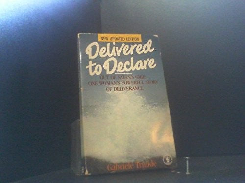 Delivered to Declare