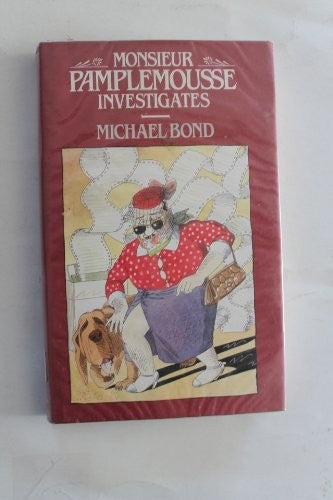 Monsieur Pamplemousse Investigates