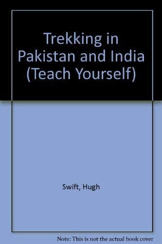 Trekking in Pakistan and India