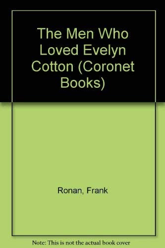 The Men Who Loved Evelyn Cotton