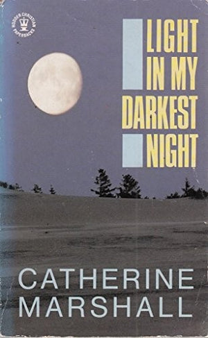 Light in My Darkest Night
