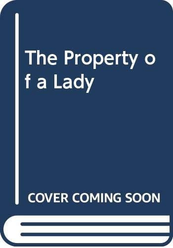 The Property of a Lady