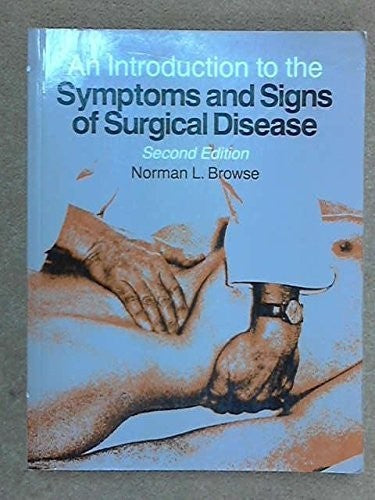 An Introduction to the Symptoms and Signs of Surgical Disease