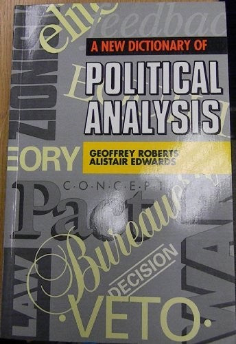 A New Dictionary of Political Analysis