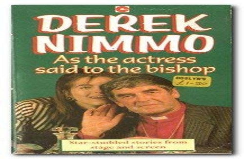 As the Actress Said to the Bishop
