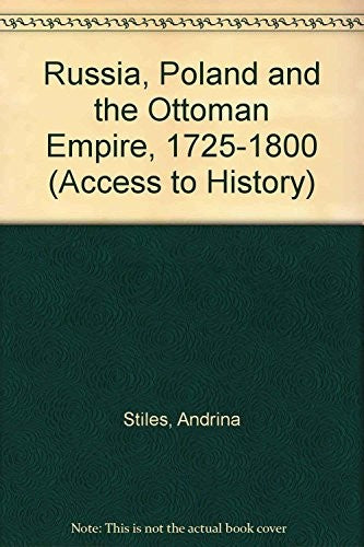 Russia, Poland and the Ottoman Empire, 1725-1800
