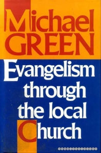 Evangelism Through the Local Church 