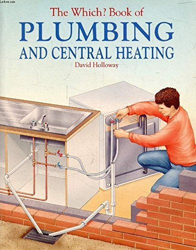 "Which?" Book of Plumbing and Central Heating