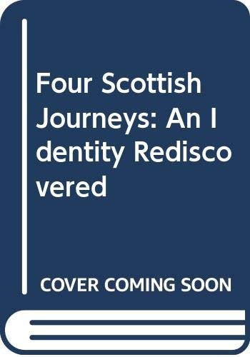 Four Scottish Journeys