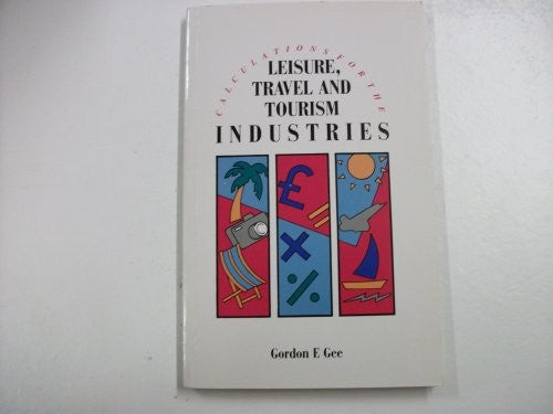 Calculations for the Leisure, Travel and Tourism Industries