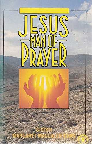 Jesus Man of Prayer